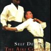 SELF DEFENCE: THE AIKI CONCEPT Photo 1