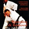 THE AIKI CONCEPT: RESTRAINT & REMOVAL Photo 1